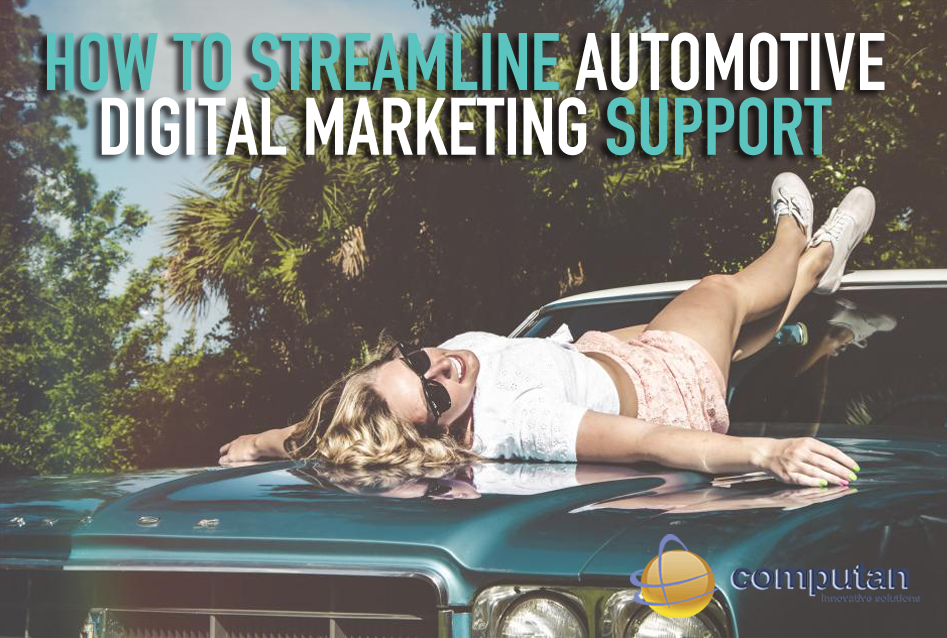  How to streamline automotive digital marketing support 