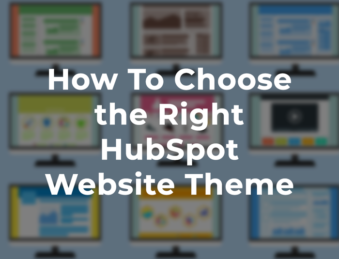 How to choose a Hubspot website theme