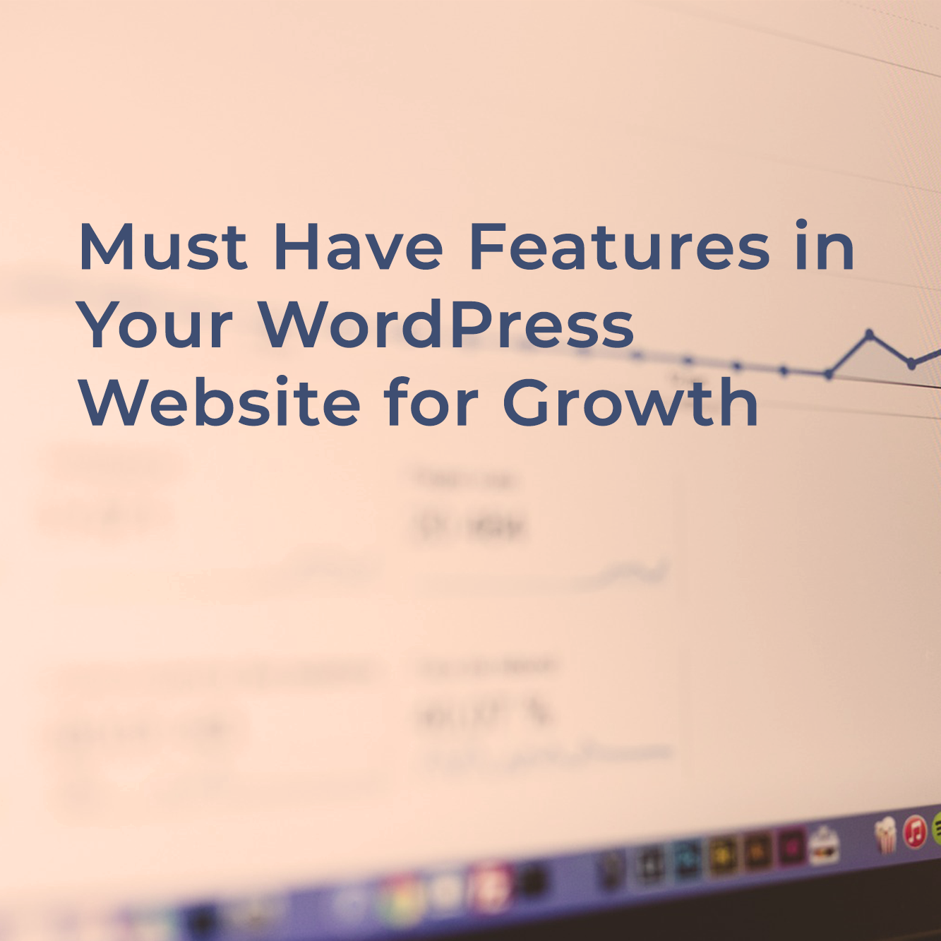 WordPress features for website growth